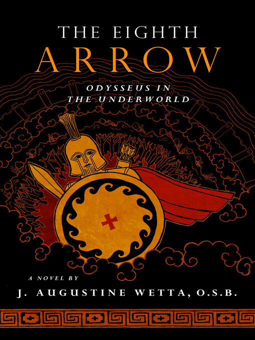 Title details for The Eighth Arrow by J. Augustine Wetta - Available